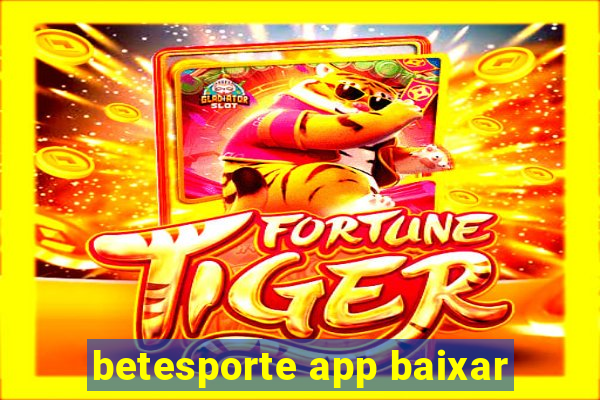 betesporte app baixar